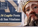 San Vitaliano si prepara per la festa al Santo Patrono:oggi discesa ed intronizzazione